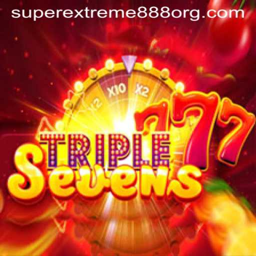 Experience the Thrill of 777TripleSeven with SuperExtreme888