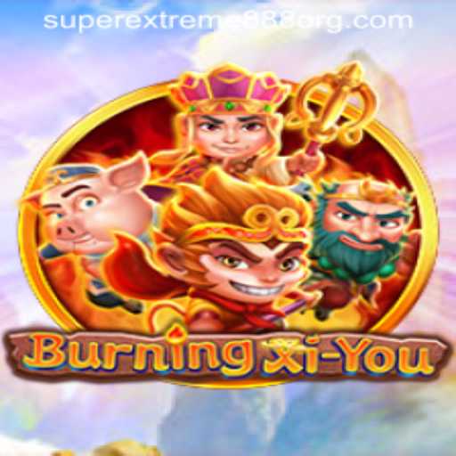 Discover the Adventure in BurningXiYou with SuperExtreme888