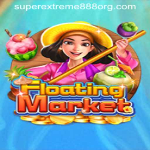 Unlocking the Excitement of FloatingMarket: Dive into the Dynamics of SuperExtreme888