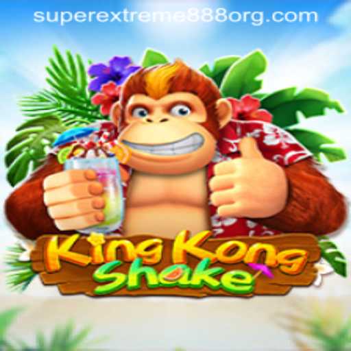 KingKongShake: The Ultimate Gaming Experience with SuperExtreme888
