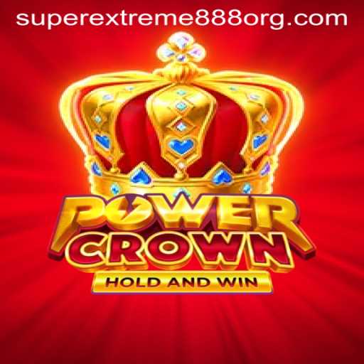 Discover the Thrilling World of PowerCrown: A Deep Dive into SuperExtreme888
